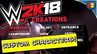 WWE 2k18 CUSTOM SUPERSTAR CHARACTER CREATION UPDATE [upl. by Eronaele]