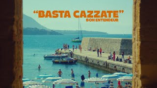 Bon Entendeur  Basta Cazzate Clip officiel [upl. by Nnyled]