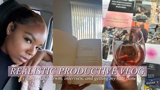 REALISTIC PRODUCTIVE VLOG vision board for 2025 grwm interview  I got a silk press [upl. by Ertha]