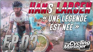 HANS LARSEN quotUNE LÉGENDE EST NÉEquot  EP03  IL EST TROP FORT CE MEC [upl. by Devora]