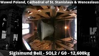 Wawel Poland  Cathedral  Zygmund  Sigismund Bell  SOL2  G0 [upl. by Nurse]