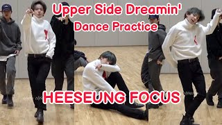 Upper Side Dreamin Dance Practice HEESEUNG FOCUS  ENHYPEN [upl. by Aloke189]