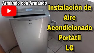 Como Instalar aire acondicionado✅ portátil LG Mod LP1414SHR [upl. by Kellene]