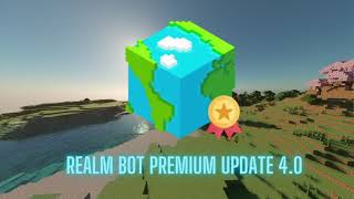 Realm Bot 40 Release [upl. by Acirea]