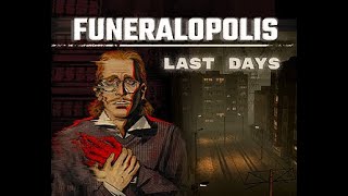 Funeralopolis best horror ever [upl. by Curcio630]