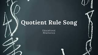 LowDHigh Quotient Rule Song [upl. by Eahsed]