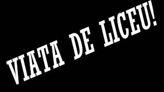 Viata de liceu versuri in descriere [upl. by Aramaj]