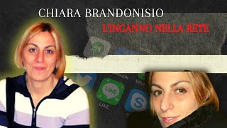 CHIARA BRANDONISIO LINGANNO NELLA RETE [upl. by Yslehc]