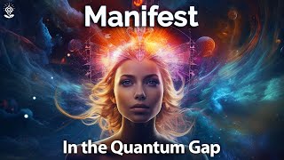 How to MANIFEST in the QUANTUM FIELD Uncover your ability to Manifest your reality [upl. by Rodi8]