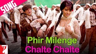 Phir Milenge Chalte Chalte Song  Rab Ne Bana Di Jodi  Shah Rukh Khan  Sonu Nigam [upl. by Georgianne861]