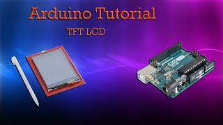 ARDUINO TUTORIALS TFT LCD Screen with MCUFRIEND library [upl. by Yelich]