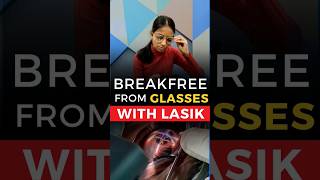 Break Free From Glasses With Lasik [upl. by Amer567]