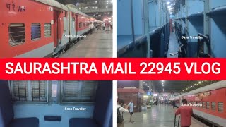 SAURASHTRA MAIL 22945  MUMBAI TO AHMEDABAD  NON AC SLEEPER COACH TRAIN  VLOG  SASA TRAVELLER [upl. by Mariand]