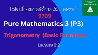 P3 Trigonometric Formulas and Their Applications  Cambridge ALevel Mathematics 9709 [upl. by Honniball]