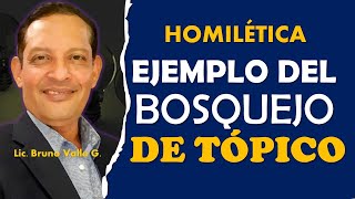 EL BOSQUEJO DE TÓPICO Ejemplo de su estructura [upl. by Dde]