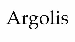 How to Pronounce Argolis [upl. by Macdonald]