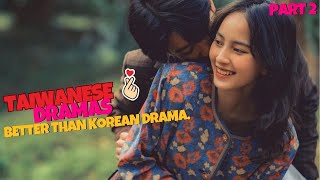 12 Best Taiwanese drama better than kdrama  Taiwanese Drama  Romantic Taiwanese Dramas  Taiwan [upl. by Haram]