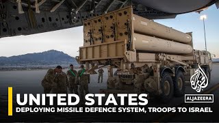 Pentagon confirms US to deploy THAAD antimissile system and troops to Israel amid Iranian threats [upl. by Eiliak893]