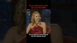 Yvonne Strahovski on The Late Late Show Impressing Craig Ferguson with Her Scottish Accent [upl. by Lindbom728]