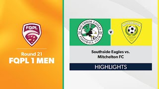 FQPL 1 Men Round 21  Southside Eagles vs Mitchelton FC Highlights [upl. by Ramsey147]