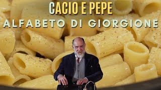 C COME CACIO CACIO E PEPE  Alfabeto di Giorgione [upl. by Irv]