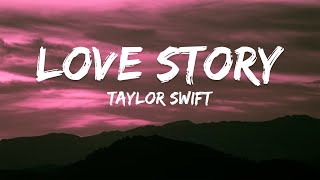 Taylor Swift  Love Story Lyrics romeo save me [upl. by Amees]