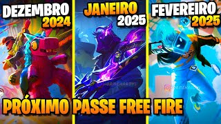 PASSE DEZEMBRO JANEIRO 2025 E FEVEREIRO 2025 FREE FIRE PRÓXIMO PASSE DO FREE FIRE NOVO PASSE FF [upl. by Hobart]