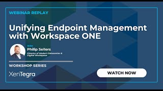 Unifying Endpoint Management with Workspace ONE  Replay [upl. by Saied787]