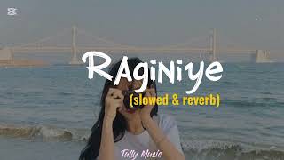 රාගිණියේ Raginiye song slowed amp reverb raginiye song harry harsh [upl. by Nole]