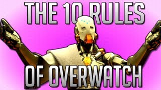 The 10 Rules of Overwatch [upl. by Enehs]