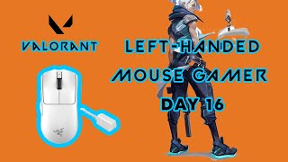 VALORANT LEFTHANDED MOUSE GAMER DAY 16 ENGTAGALOG [upl. by Driskill780]