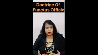 Know the meaning of the Doctrine of Functus Officio [upl. by Sirromed100]