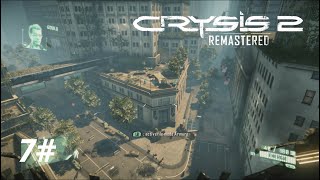 Episode 7  En Sursis  Crysis 2 Remastered [upl. by Nnylsor840]