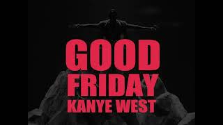 Kanye West  Good Friday ft Kid Cudi Pusha T Big Sean Common amp Charlie Wilson [upl. by Nifares]