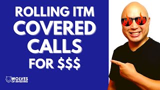 Rolling Covered Call Options That Go ITM for More Credit  Covered Calls Essential Skill [upl. by Anabahs]