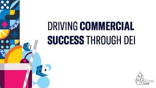 Driving Commercial Success through DEI [upl. by Ygief]