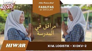 Hiwar Marafiq fil Madrasah XI MLog  DKV2 [upl. by Thaddaus]