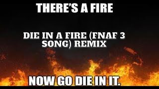 Fnaf 3 Song Epic Remix Hope you die in a fire [upl. by Nylirahs]