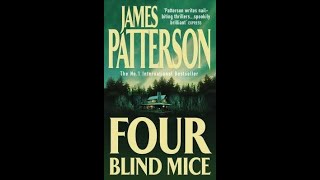 Alex Cross 8 Four Blind Mice by James Pattersonaudiobook [upl. by Gun]