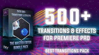 500 SEAMLESS TRANSITIONS amp EFFECTS FOR PREMIERE PRO CC 2020 [upl. by Rudy]