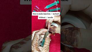 How to make Injection💉Syringe Mehndi Cone injection heena cone mehndi injectionmehndi [upl. by Arodoeht726]