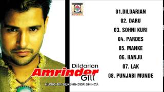 DILDARIAN  AMRINDER GILL  FULL SONGS JUKEBOX [upl. by Ispep]