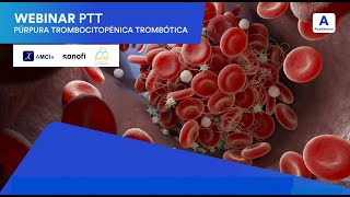 Webinar  PTT Púrpura trombocitopénica trombótica [upl. by Arundel]