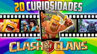 20 CURIOSIDADES SOBRE CLASH OF CLANS [upl. by Ahselaf]