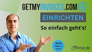 GetMyInvoices einrichten  Einfache Einbindung in die Buchhaltung [upl. by Bilat304]