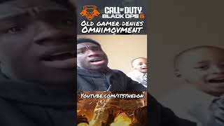 Old Gamer denies Omnimovment blackops6 bo6 callofduty cod funny callofdutyblackops [upl. by Seow]