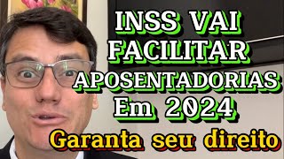 INSS VAI FACILITAR APOSENTADORIA ANTECIPADA PARA QUATRO GRUPOS  Não Perca Tempo [upl. by Amehsyt]