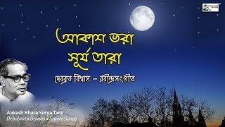 Evergreen Tagore Songs Of Debabrata Biswas  Aakash Bhara Surya Tara  Rabindra Sangeet [upl. by Jaunita107]