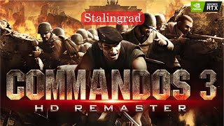 Commandos 3 HD Remaster 2022  Stalingrad  NO Commentary  60FPS [upl. by Brine]