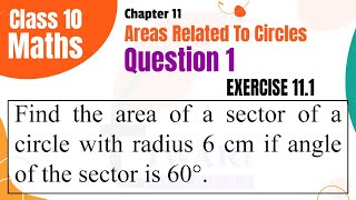 NCERT Solutions for Class 10 Maths Chapter 11 Exercise 111 Question 1 Area Related to Circles [upl. by Yevoc]